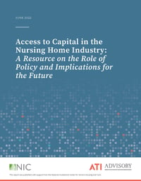 061422_ATI Advisory_Access to Capital in the Nursing Home Industry Report_FINAL_Page_01